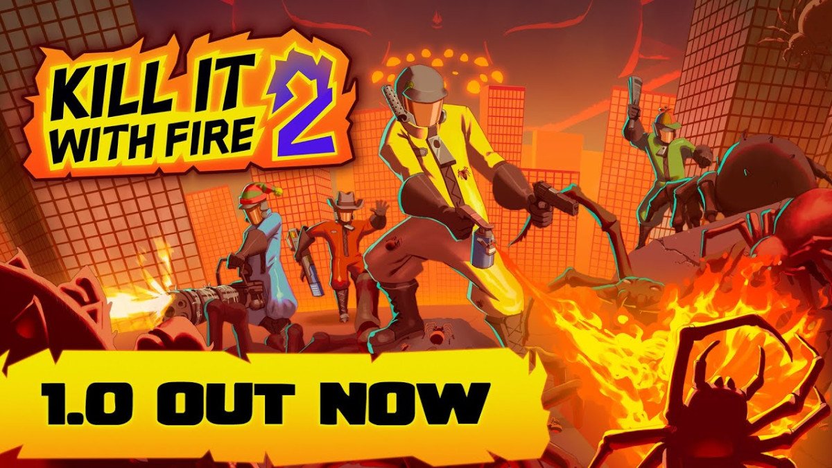 Tráiler de lanzamiento de Kill It With Fire! 2